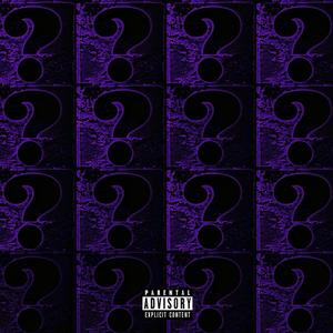 ??? (feat. Reeko Baby) (Explicit)