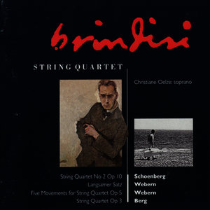 Schoenberg: String Quartet No. 2 - Webern: Langsamer Satz, Five movements for String Quartet, et al.