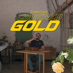 Covered In Gold