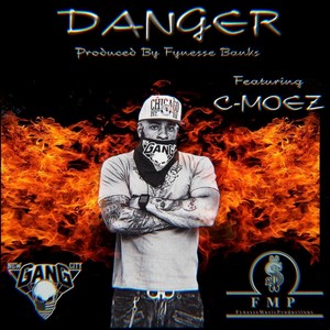 Danger (feat. C-Moez) [Explicit]