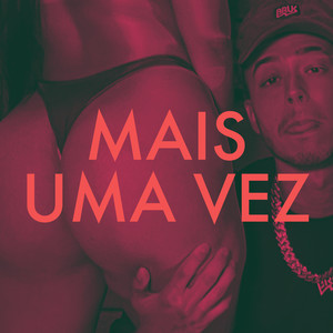 Mais uma Vez (Explicit)