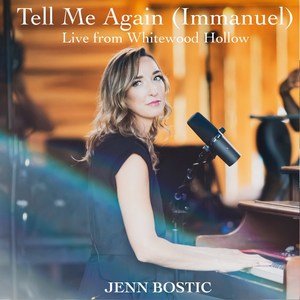 Tell Me Again(Immanuel) (Live from Whitewood Hollow)