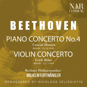 BEETHOVEN: PIANO CONCERTO No.4; VIOLIN CONCERTO