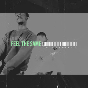 Feel the Same (Explicit)