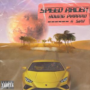 Speed Racer (feat. 5ky) [Explicit]