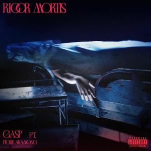 RIGOR MORTIS (Explicit)
