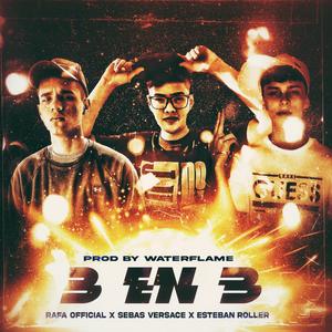 3 En 3 (feat. Real Medusa & Esteban Roller)