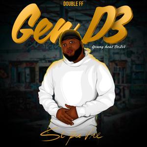 GEN D3 / SE PA VWE (Radio Edit|Explicit)