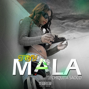 Toy Mala (Explicit)