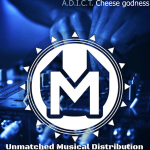 Cheese Godness (Original Mix)