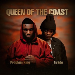 Queen of the coast (Explicit)