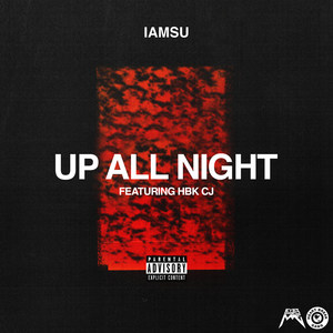 Up All Night(feat. Hbk Cj) (Explicit)
