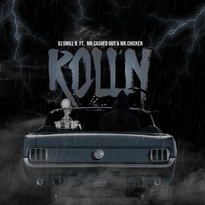 Roll’n (feat. Mr.CashedOut & Mr.Chicken) [Explicit]