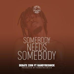 Somebody Needs Somebody (feat. Randy Resnick)