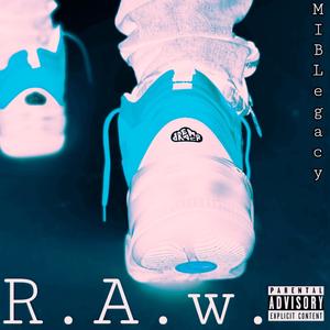 R.A.W. (Explicit)