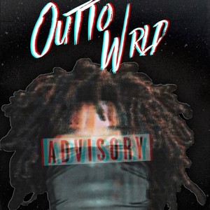 OuttoWRLD (Explicit)