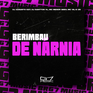 Berimbau de Nárnia (Explicit)