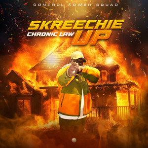 Skreechie Up (Explicit)