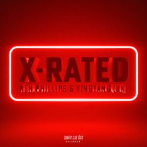 X-Rated (Original Mix)