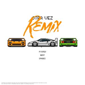 Otra Vez (feat. Bert & Alex Spades) [Remix]