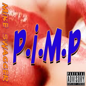 P.I.M.P (Explicit)