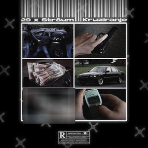 Kruziranje (feat. Str8um) (Explicit)