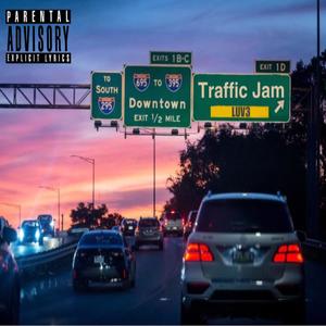 Traffic Jam (Explicit)