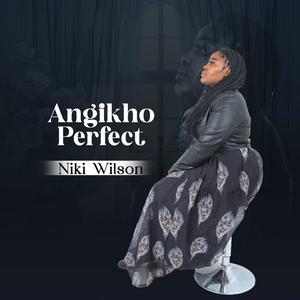 Angikho Perfect