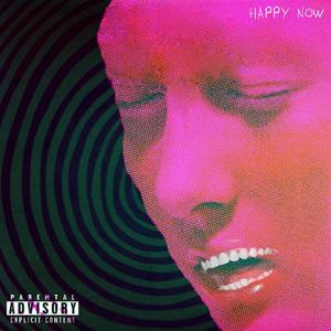 Happy now (Explicit)