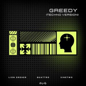 Greedy (Techno Version|Explicit)
