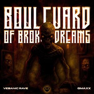 Boulevard of Broken Dreams (HARD TECHNO|Explicit)