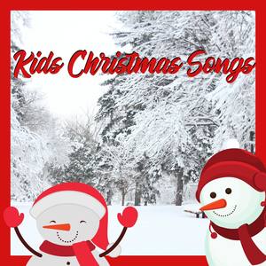 Kids Christmas Songs