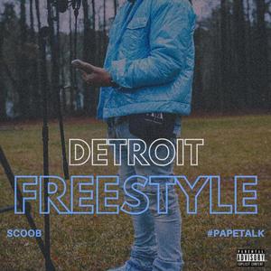 Detroit Freestyle (Explicit)