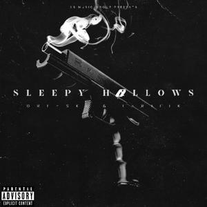 SLEEPY HOLLOWS (feat. T-RIFIK) (Explicit)