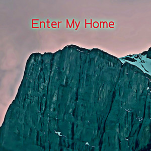 Enter My Home
