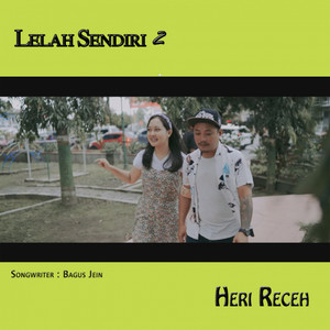 Lelah Sendiri 2