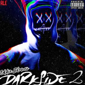 DARKSIDE 2 (Explicit)