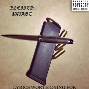 Lyrics Worth Dying For (Explicit)