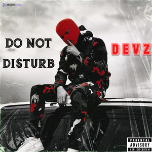 DO NOT DISTURB (Explicit)