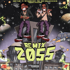 2055 (Remix) [Explicit]