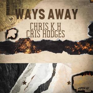 Ways Away (feat. Cris Hodges)