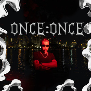 Once : Once (Explicit)