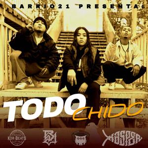 TODO CHIDO (Explicit)