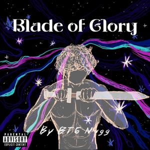 Blade of Glory (Explicit)