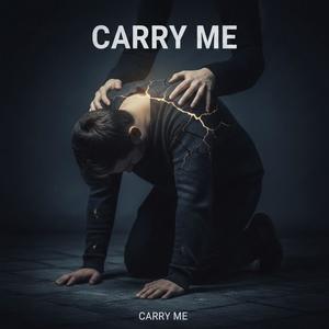 Carry Me
