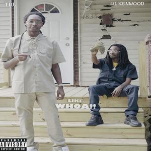 Like Whoa (feat. Backend Tru) (Explicit)