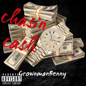 Chasin Cash (Explicit)