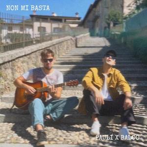 Non mi basta (Explicit)