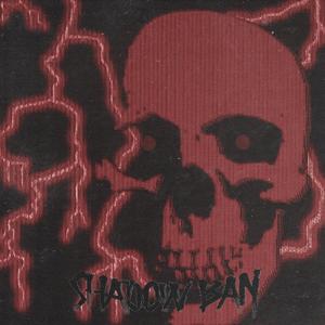 SHADOW BAN (feat. Jxro) (Explicit)