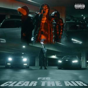 Clear The Air (Explicit)